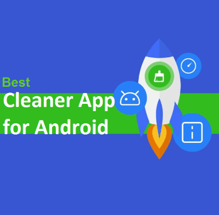 Top 10 Best Cleaner App for Android in 2020