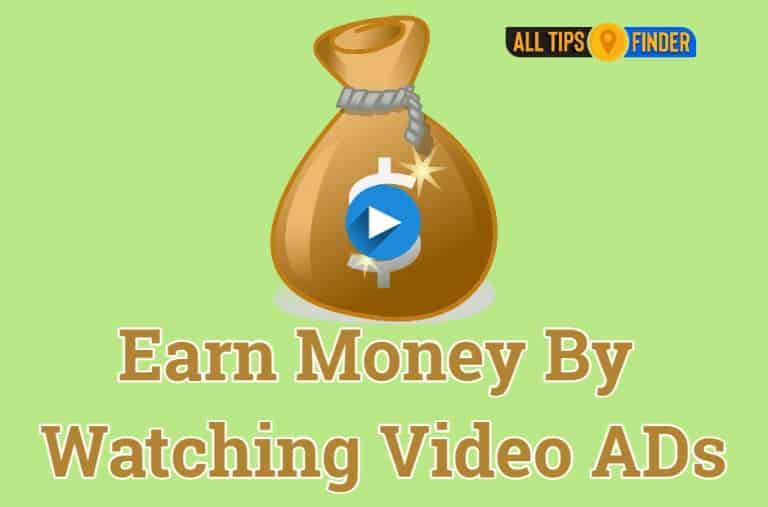 11 Trusted Website to Earn Money by Watching Video ADs
